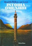Istoria omenirii - Henrik Willem van Loon, Venus, 1991, 383 pagini, Istorie, Coperta brosata
