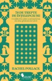 78 de trepte de &icirc;nțelepciune - Paperback brosat - Vellant