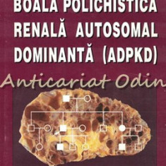 Boala Polichistica Renala Autosomal Dominanta (ADPKD) - Mircea Covic