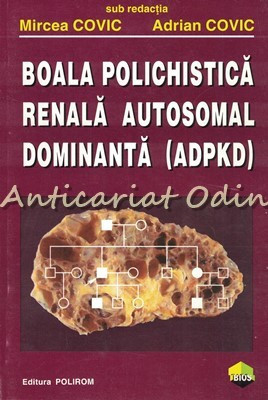 Boala Polichistica Renala Autosomal Dominanta (ADPKD) - Mircea Covic foto