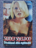 STRAINUL DIN OGLINDA-SIDNEY SHELDON, 1994, 398 pag, stare f buna