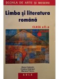 Diana Cojocaru - Limba si literatura romana clasa a X-a (Editia: 2005)