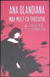 MAI-MULT-CA-TRECUTUL. JURNAL: 31 AUGUST 1988 - 12 DECEMBRIE 1989-ANA BLANDIANA-351439
