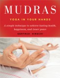 Mudras - Yoga in Your Hands