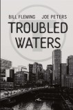 Troubled Waters