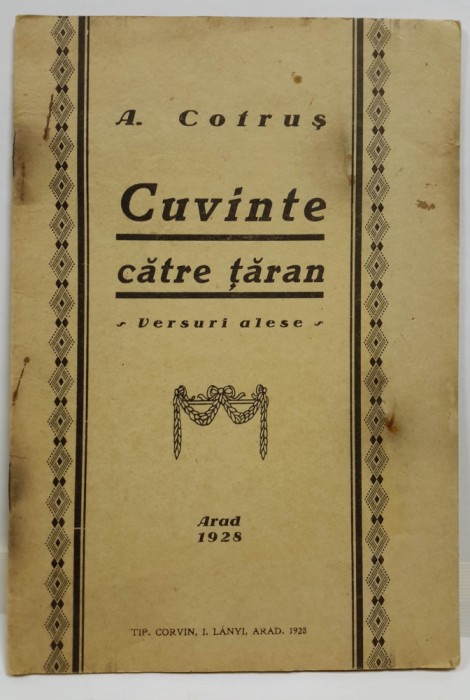 Aron Cotruș, CUVINTE CĂTRE ȚĂRAN, Arad, 1928