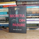 KATE ALICE MARSHALL - SECRETUL DIN PADURE ( THRILLER ) , 2023 #