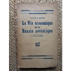 LA VIE ECONOMIQUE DE LA RUSSIE SOVIETIQUE - CALVIN B. HOOVER