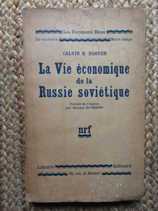 LA VIE ECONOMIQUE DE LA RUSSIE SOVIETIQUE - CALVIN B. HOOVER