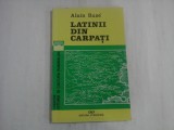 LATINII DIN CARPATI - ALAIN RUZE