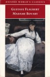 Gustave Flaubert - Madame Bovary