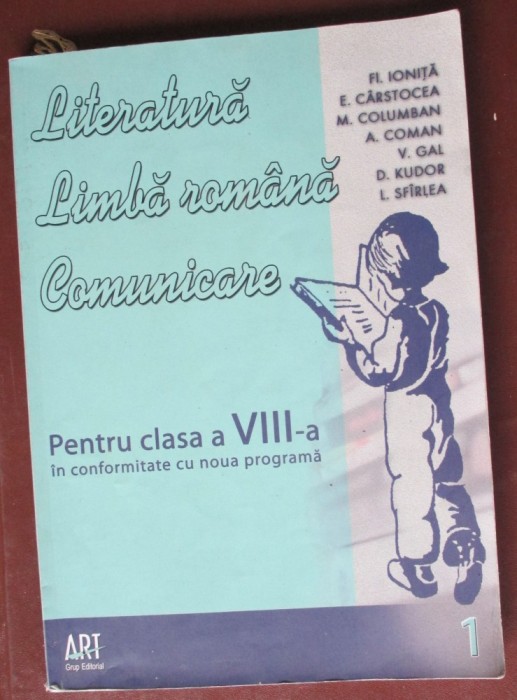 Literatura. Limba romana. Comunicare pentru clasa a 8-a