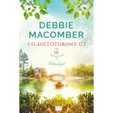Vil&aacute;g&iacute;t&oacute;torony &uacute;t 16. - C&eacute;drusliget - Debbie Macomber