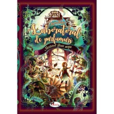 Laboratorul de parfumuri. Misterul florii negre, Anna Ruhe