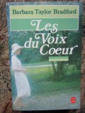 LES VOIX DU COEUR -BARBARA TAYLOR BRADFORD