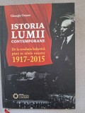 Gheorghe Onișoru - Istoria lumii contemporane. De la revoluția bolșevică p&acirc;nă &icirc;n zilele noastre
