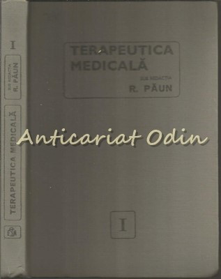 Terapeutica Medicala I - R. Paun foto