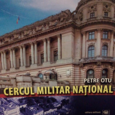 Petre Otu - Cercul Militar National (dedicatie) (2011)