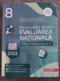 Ne pregatim pentru Evaluarea Nationala limba si literatura romana 2022