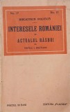 Interesele Romaniei in actualul razboi - Vintila I. Bratianu - Carte Istorie