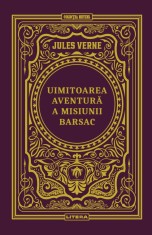 Uimitoarea aventura a misiunii Barsac. Volumul 27. Biblioteca Jules Verne