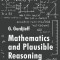 Mathematics and Plausible Reasoning
