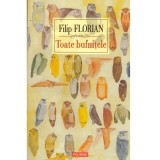 Filip Florian - Toate bufnitele - roman - 138385