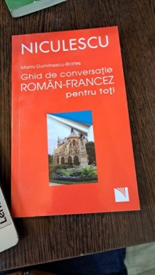 Ghid de conversație rom&amp;acirc;n-francez pentru toți foto