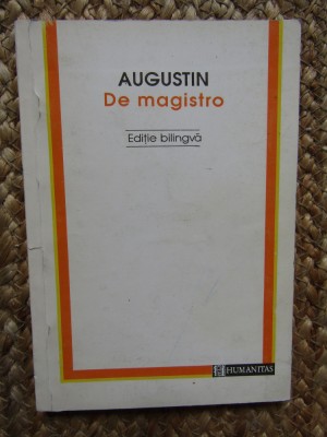 AUGUSTIN - DE MAGISTRO ( EDITIE BILINGVA ) , 1994 foto