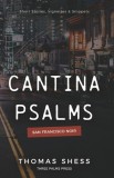 Cantina Psalms: Volume 1