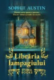 Cumpara ieftin Librăria lampagiului - Paperback brosat - Sophie Austin - Storia Books