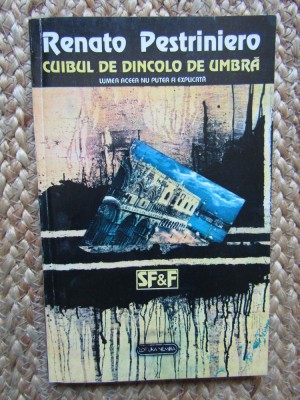 Renato Pestriniero - Cuibul de dincolo de umbra foto