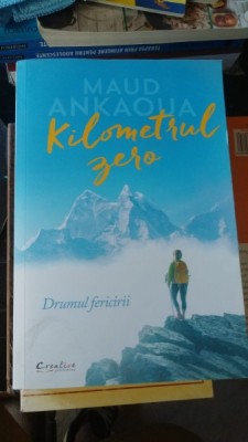 Kilometru zero , Drumul fericirii - Maud Ankaoua foto