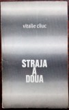Cumpara ieftin VITALIE CLIUC - STRAJA A DOUA (VERSURI, EPL 1970) [dedicatie / autograf]