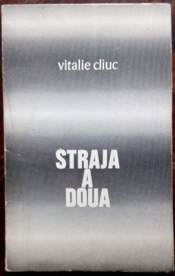 VITALIE CLIUC - STRAJA A DOUA (VERSURI, EPL 1970) [dedicatie / autograf] foto