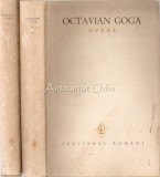Opere. Poezii Vol. I, II - Octavian Goga (1967, Bucuresti) - Editura Pentru Literatura, Coperta Cartonata