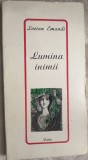 Cumpara ieftin LUCIAN EMANDI - LUMINA INIMII (VERSURI/ed princeps 1977/pref.STEFAN AUG. DOINAS)