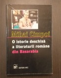 O ISTORIE DESCHISA A LITERATURII ROMANE DIN BASARABIA - MIHAI CIMPOI, ACS