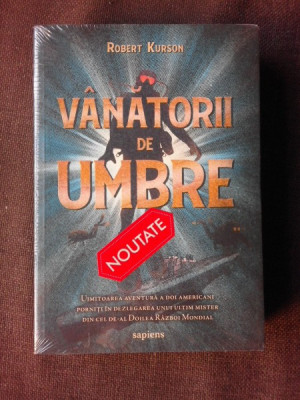 VANATORII DE UMBRE - ROBERT KURSON foto