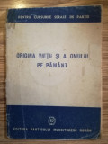 1949, Originea vieții și a omului pe păm&acirc;nt, Ed. Partidului Muncitoresc Rom&acirc;n