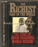 The Richest Man In The World - Ronald Kessler