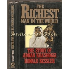 The Richest Man In The World - Ronald Kessler