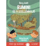 Rumini &eacute;s a szellemhaj&oacute; - Berg Judit