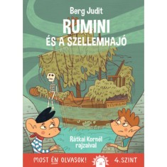 Rumini &eacute;s a szellemhaj&oacute; - Berg Judit