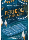Cumpara ieftin Pericol la petrecere! (Vol. 2) - HC - Hardcover - Raluca Poenaru - Arthur