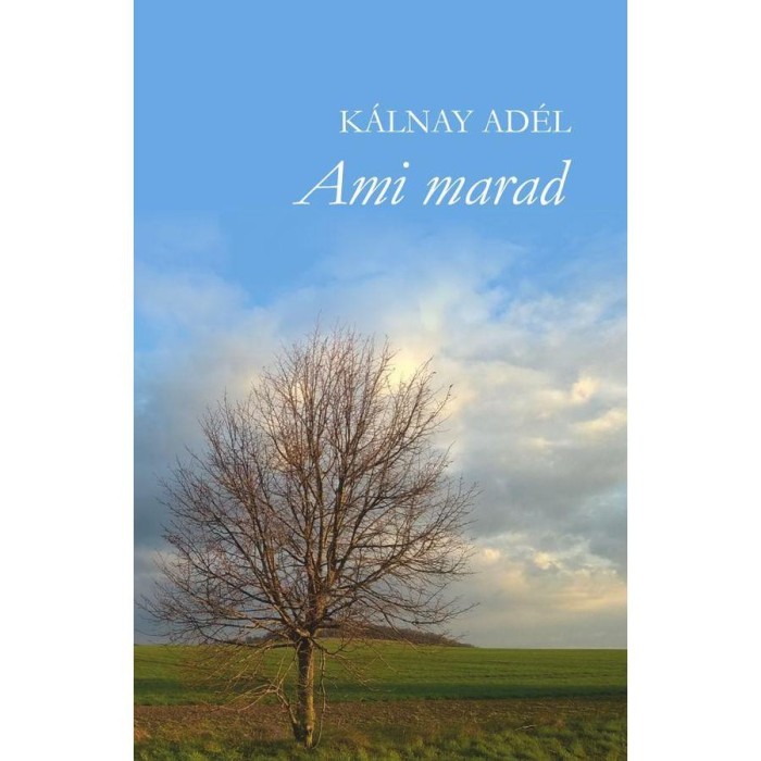 Ami marad - K&aacute;lnay Ad&eacute;l