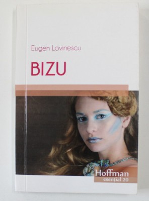 BIZU de EUGEN LOVINESCU , 2018 foto