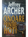 Jeffrey Archer - Onoare printre hoti (Editia: 2006)