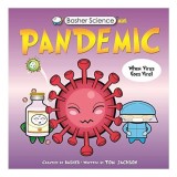 Basher Science Mini: Pandemic