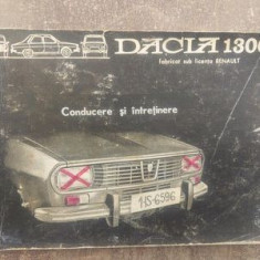 Dacia 1300 Conducere si intretinere fabricat sub licenta Renault